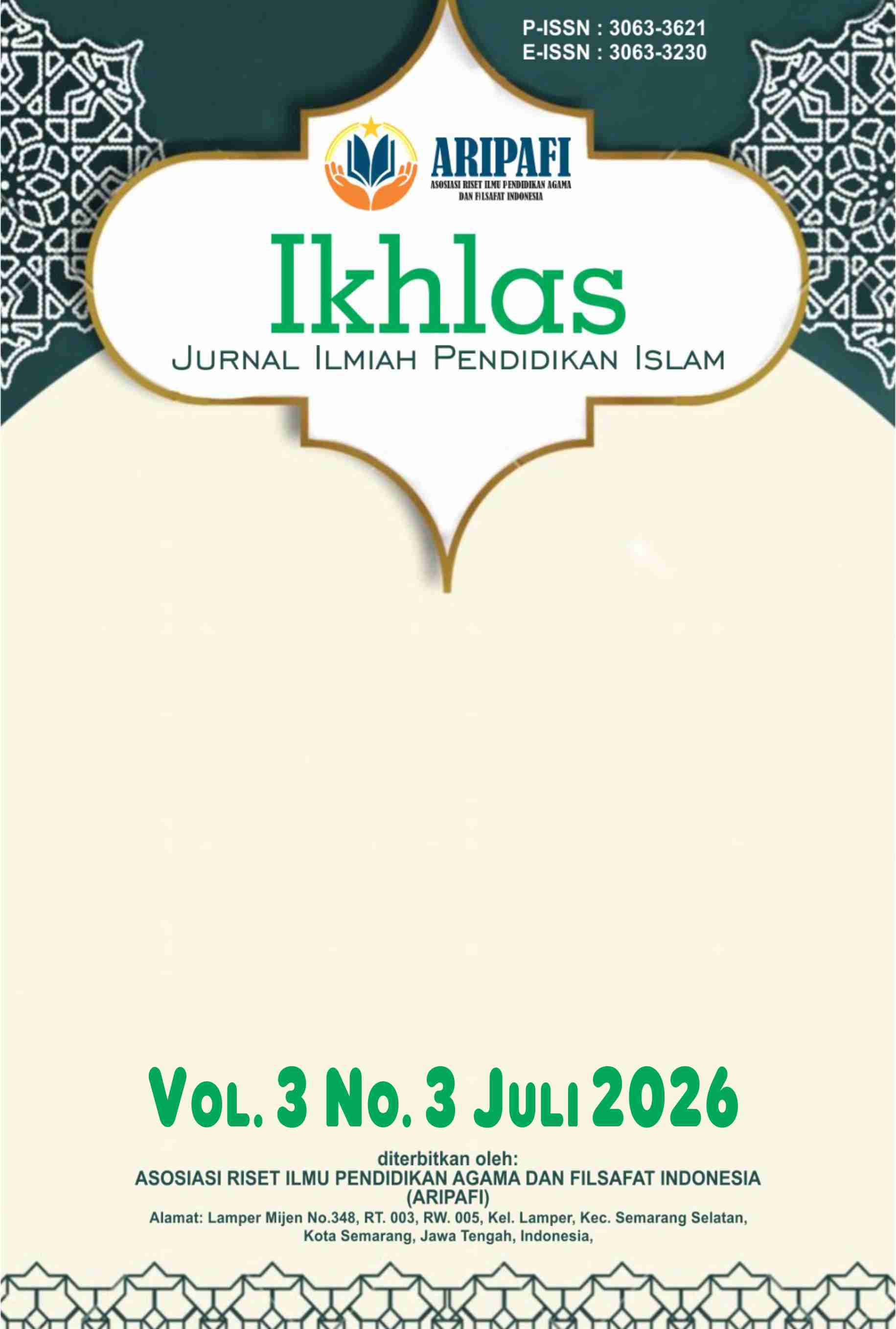 					View Vol. 3 No. 3 (2026): Juli : Ikhlas : Jurnal Ilmiah Pendidikan Islam
				