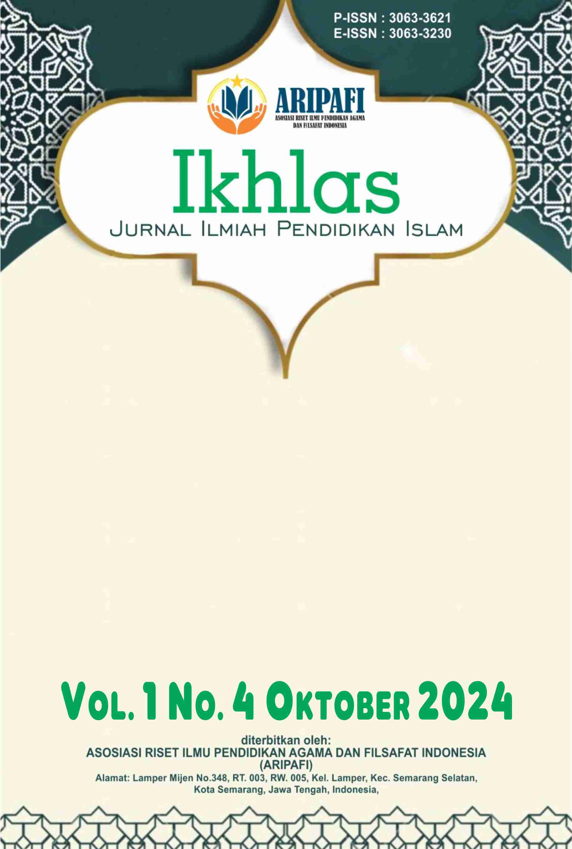 					View Vol. 1 No. 4 (2024): Oktober : Ikhlas : Jurnal Ilmiah Pendidikan Islam
				